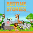 Bedtime Stories for Kids: Collection of Short Stories to Help Children and Toddlers Have a Relaxing Night’s Sleep.