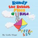 Randy the Rabbit Flies a Kite Audiobook
