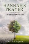 Hannah's Prayer: Dawn from Desolation Audiobook