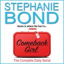 Comeback Girl: The Complete Daily Serial Audiobook