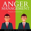 ANGER MANAGEMENT : Recognize and Control Anger Audiobook