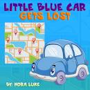 Little Blue Car Gets Lost Audiobook