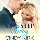 One Step Away, Cindy Kirk