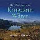 The Discovery of Kingdom Water Audiobook