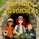 Kassy O'Roarke, Geocacher: Pet Detective Mysteries Book Three Audiobook