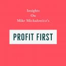 Insights on Mike Michalowicz's Profit First Audiobook