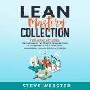 Lean Mastery Collection: This book includes:  Lean Six Sigma, Lean Startup, Lean Analytics, Lean Ent Audiobook