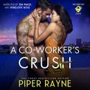 A Co-Worker's Crush Audiobook