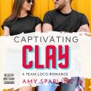 Captivating Clay Audiobook