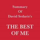 Summary of David Sedaris's The Best of Me Audiobook