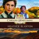 Carolina Homecoming: A Romance Inspired by the Book of Ruth Audiobook