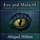 Eve and Malachi: Complete 6-Book Series Audiobook