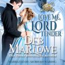 Love Me, Lord Tender, Deb Marlowe
