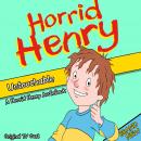 Horrid Henry, Untouchable Audiobook