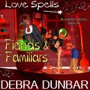 Fiends and Familiars Audiobook