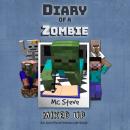 Diary Of A Zombie Book 5 - Mixed Up: An Unofficial Minecraft Book Audiobook