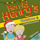 Horrid Henry's Christmas Audiobook