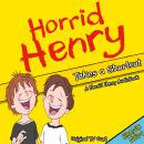 Horrid Henry Takes A Shortcut Audiobook