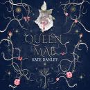 Queen Mab: A Tale Entwined with William Shakespeare's Romeo & Juliet Audiobook