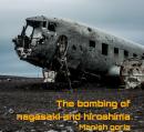 The bombing of nagasaki and hiroshima Audiobook