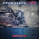 Operation 128 Audiobook