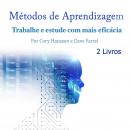 Métodos de Aprendizagem: Trabalhe e estude com mais eficácia Audiobook