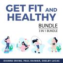 Get Fit and Healthy Bundle, 3 in 1 Bundle: Metabolic Diet Secrets, Carb Cycling For Your Weight Loss Audiobook