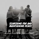 searching for and maintaining peace: A small treatise on peace of heart Audiobook