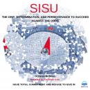 Sisu: Have total commitment and refuse to give in Audiobook