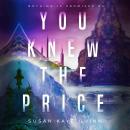 You Knew the Price: Nothing is Promised Book 2 Audiobook