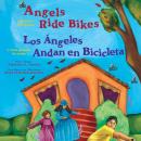 Angels Ride Bikes and Other Fall Poems/Los Ángeles Andan en Bicileta y otros poemas de otoño Audiobook