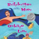 From the Bellybutton of the Moon and Other Summer Poems/Del ombligo de la luna y otros poemas de Ver Audiobook