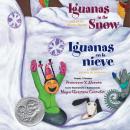 Iguanas in the Snow and Other Winter Poems/Iguanas en la nieve y otros poemas de invierno Audiobook
