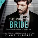 The Prince's Bride: Modern Fairytales, Book 2 Audiobook