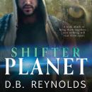 Shifter Planet: Shifter Planet, Book 1
