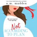 Not According to Plan Audiobook