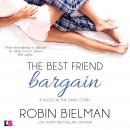 The Best Friend Bargain: Kisses in the Sand, Book 3 Audiobook