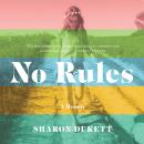No Rules: A Memoir Audiobook