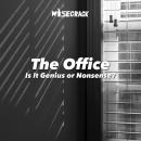 The Office: Is It Genius or Nonsense? Audiobook
