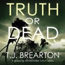 Truth or Dead: Special Agent Tom Lange, Book 2 Audiobook