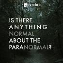 Is There Anything Normal About the Paranormal? Audiobook