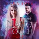 Magic Touch: The Legacy, Book 2 Audiobook