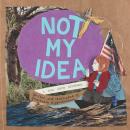 Not My Idea: A Book About Whiteness Audiobook