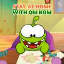 Stay at home with Om Nom: Learning Audiobook