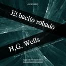 El bacilo robado Audiobook