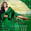 In Scot Water: The Hots for Scots, Book 4 Audiobook