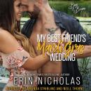 My Best Friends Mardi Gras Wedding: Boys of the Bayou, Book 1 Audiobook