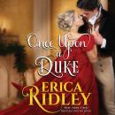 Once Upon a Duke: 12 Dukes of Christmas, Book 1 Audiobook