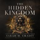 The Hidden Kingdom: Kingdom of the White Sea, Book 3 Audiobook