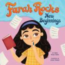 Farah Rocks New Beginnings: Farah Rocks, Book 3 Audiobook